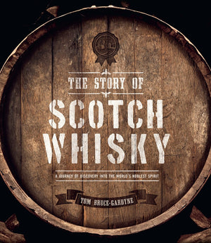 The Story of Scotch Whisky: A Journey of Discovery into the World's Noblest Spirit,Used