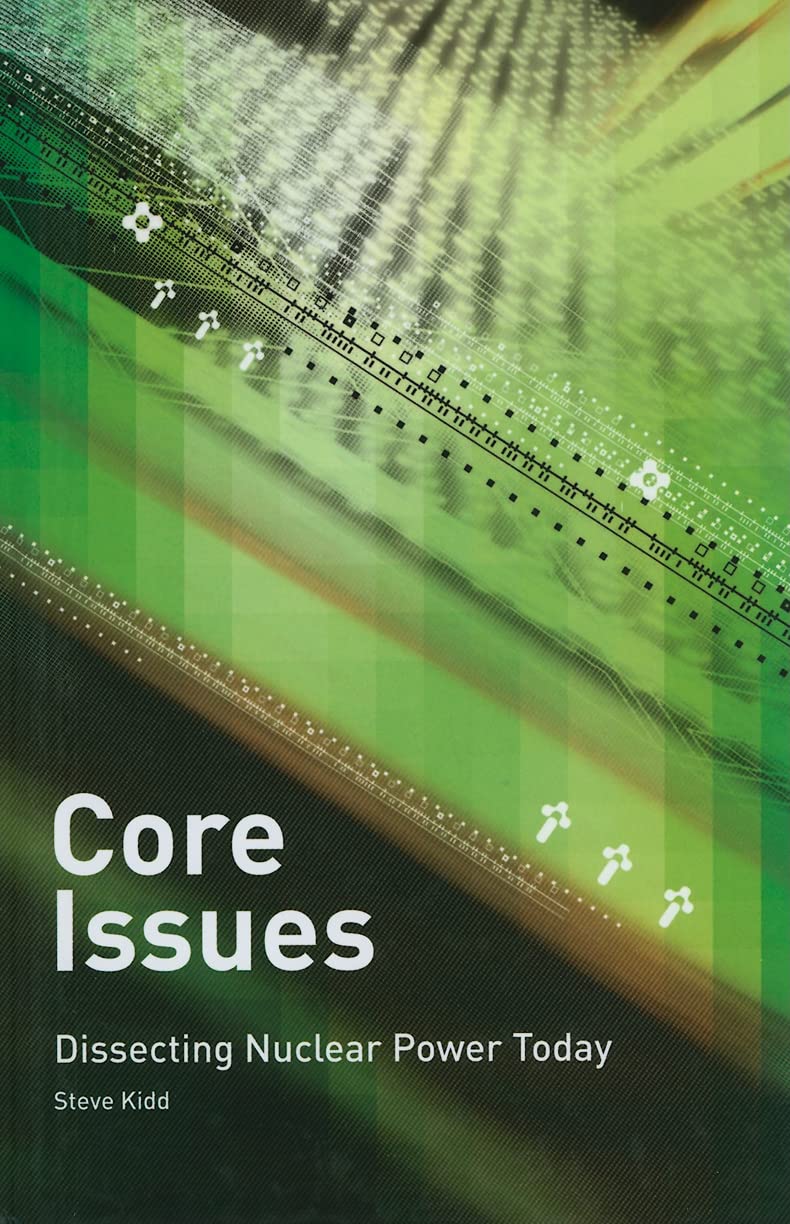 Core Issues: Dissecting Nuclear Power Today,Used