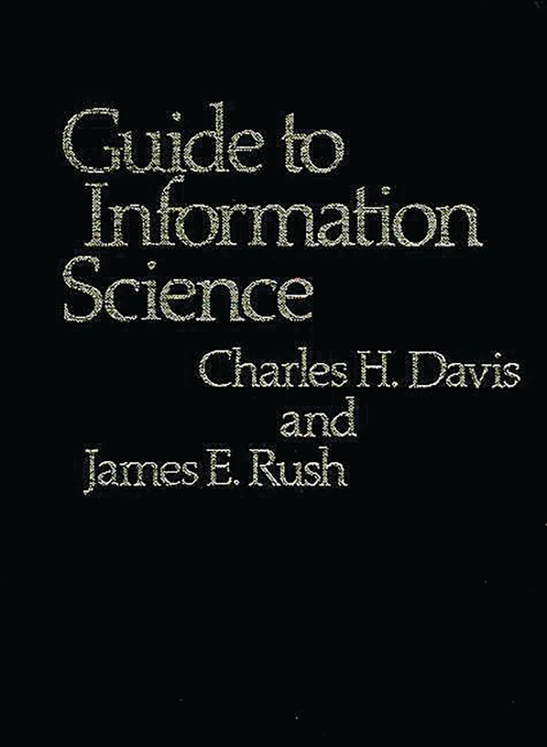 Guide to Information Science.,Used