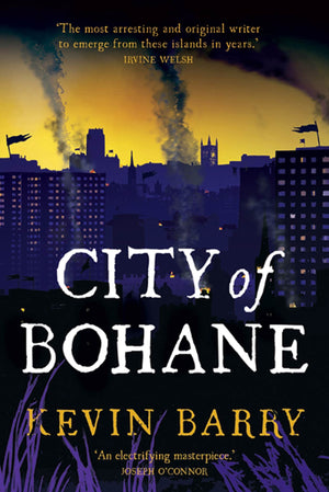 City Of Bohane: A Novel