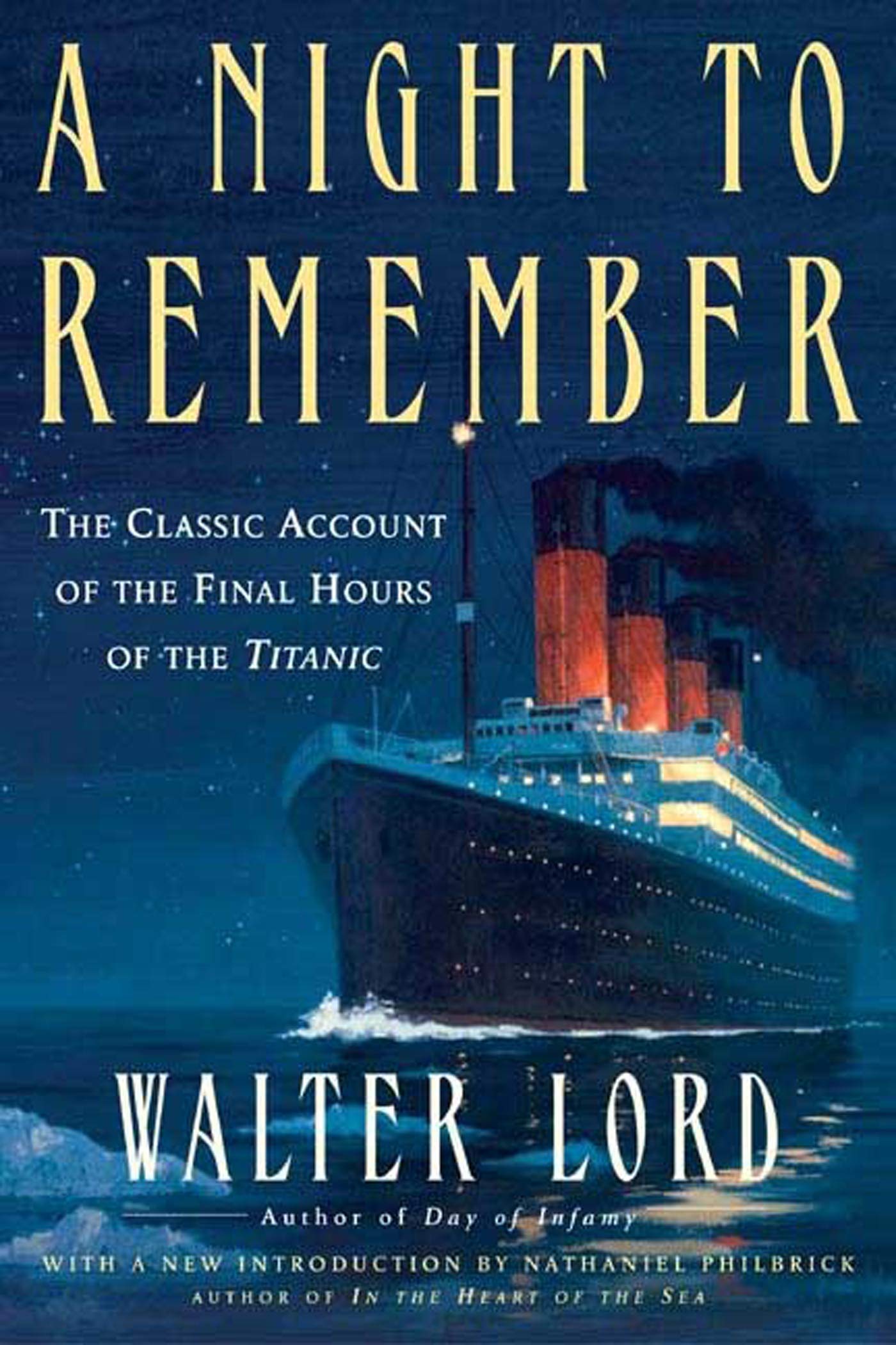 A Night To Remember: The Classic Account Of The Final Hours Of The Titanic (Holt Paperback)