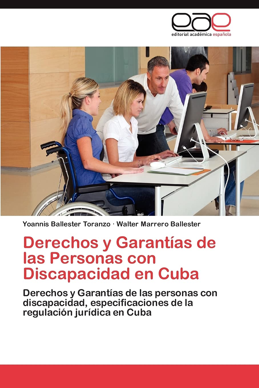 Derechos y Garantas de las Personas con Discapacidad en Cuba: Derechos y Garantas de las personas con discapacidad, especifi,Used