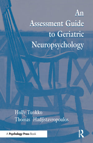 An Assessment Guide To Geriatric Neuropsychology,Used
