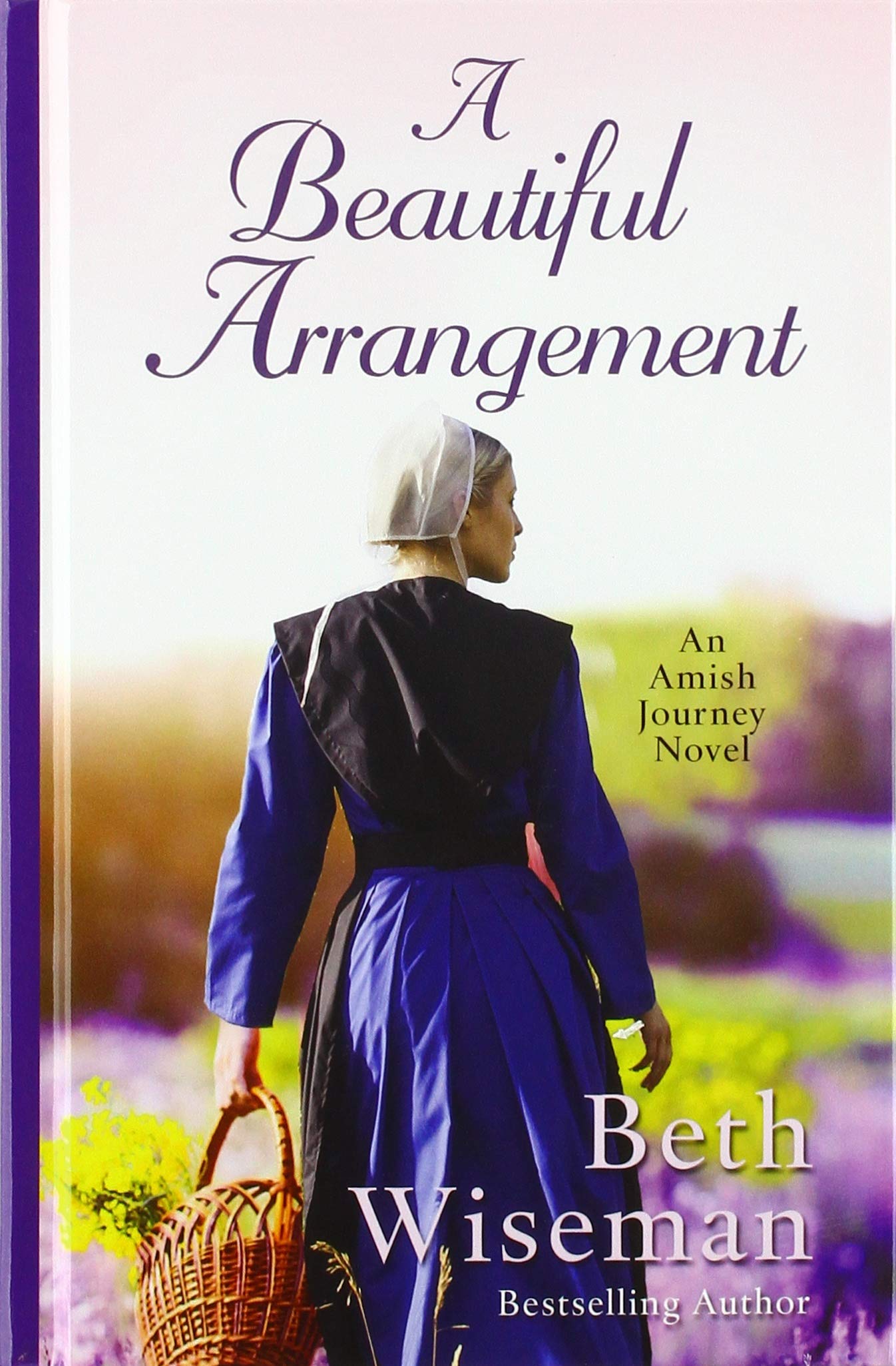 A Beautiful Arrangement (An Amish Journey Novel (3)),Used