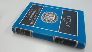 The New Cambridge Modern History, Vol. 14: Atlas (The New Cambridge Modern History, Series Number 14),New