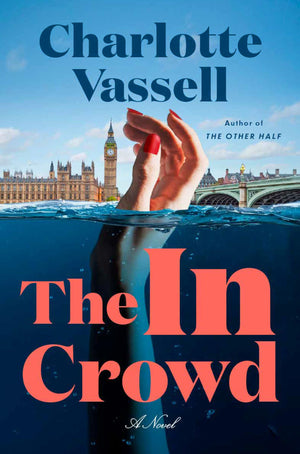The In Crowd: A Novel (Detective Inspector Caius Beauchamp),Used