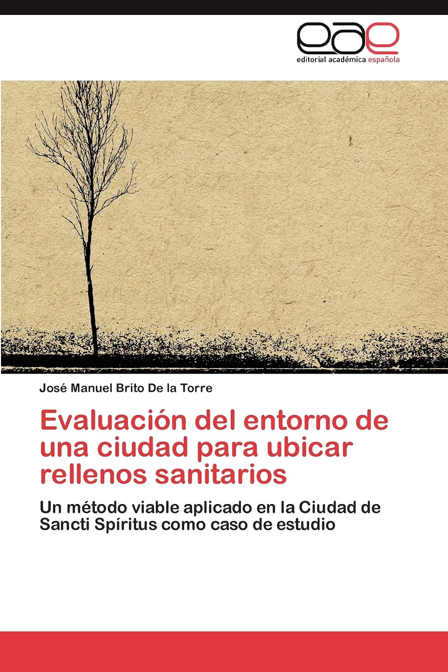 Evaluacin del entorno de una ciudad para ubicar rellenos sanitarios: Un mtodo viable aplicado en la Ciudad de Sancti Sprit,Used