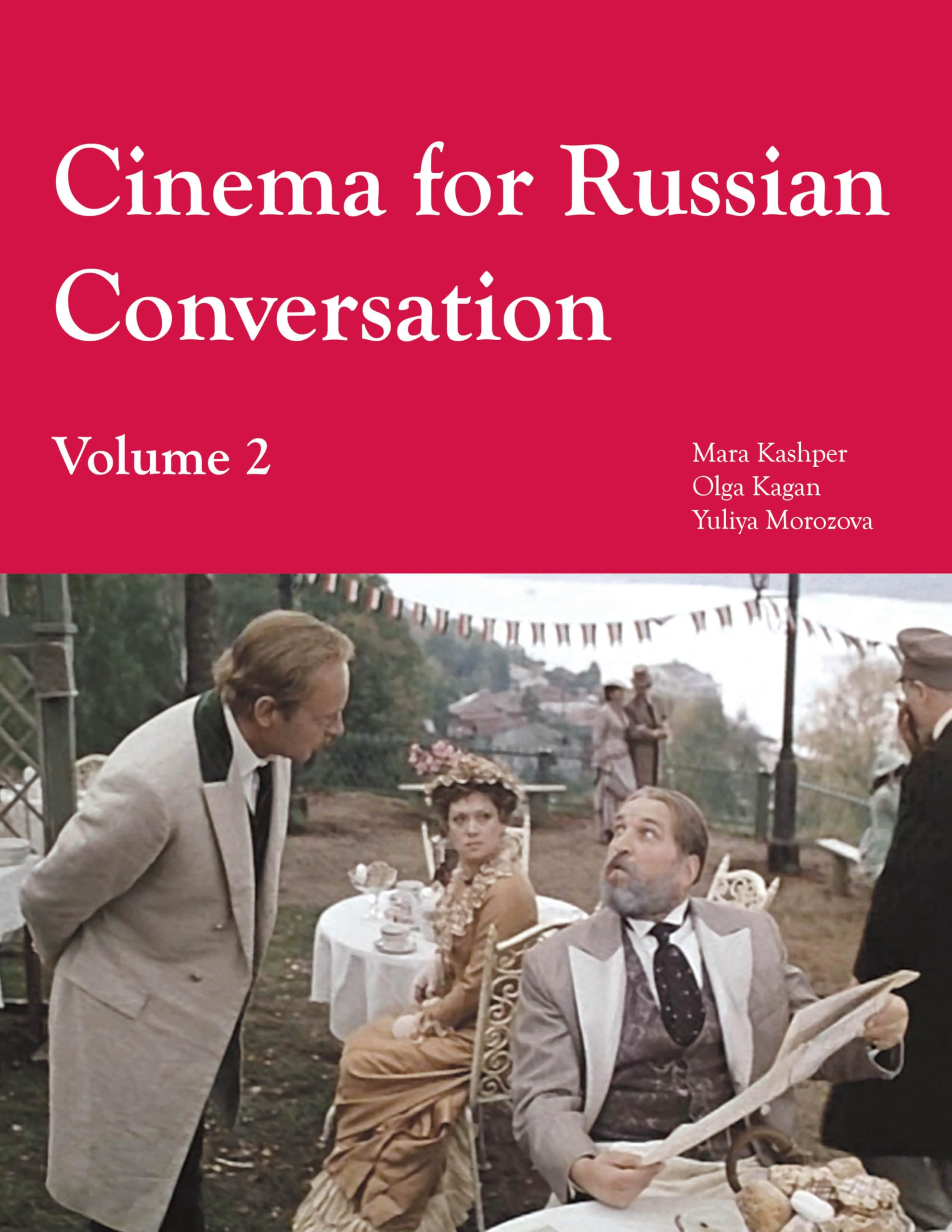 Cinema for Russian Conversation, Volume 2 (Volume 2),Used