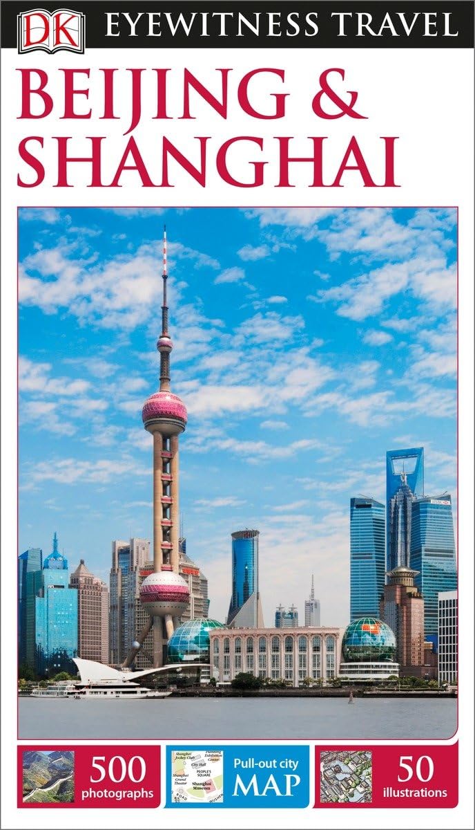 Dk Beijing And Shanghai (Travel Guide)