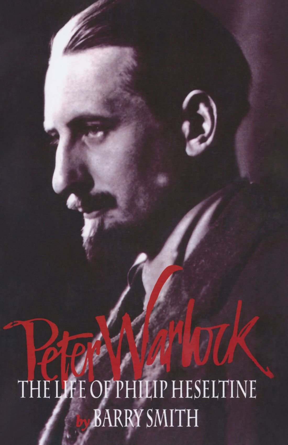Peter Warlock: The Life of Philip Heseltine (Clarendon Paperbacks),Used