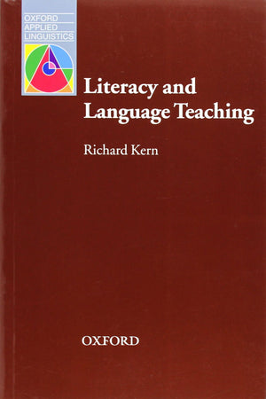 Literacy and Language Teaching (Oxford Applied Linguistics),New