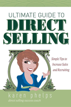 Ultimate Guide to Direct Selling: Simple Ideas to Increase Sales and Recruiting,Used
