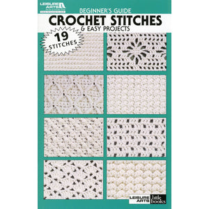 Beginner's Guide Crochet Stitches & Easy Projects19 Crochet Pattern Stitches and Design Basics5 Projects Included,Used