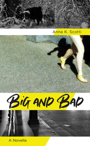 Big and Bad: A Novella,Used