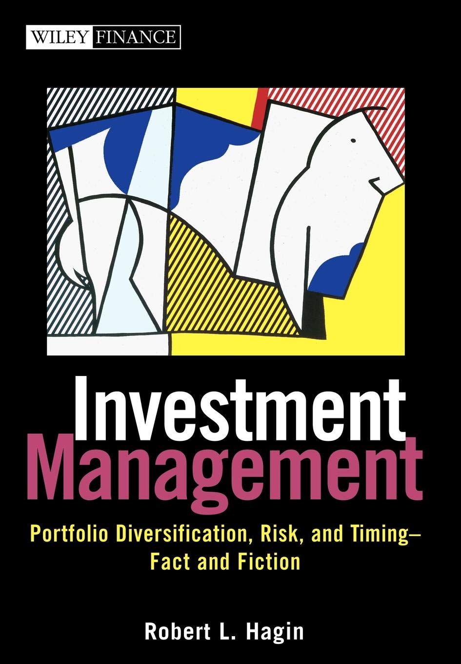 Investment Management: Portfolio Diversification, Risk, And Timingfact And Fiction,New