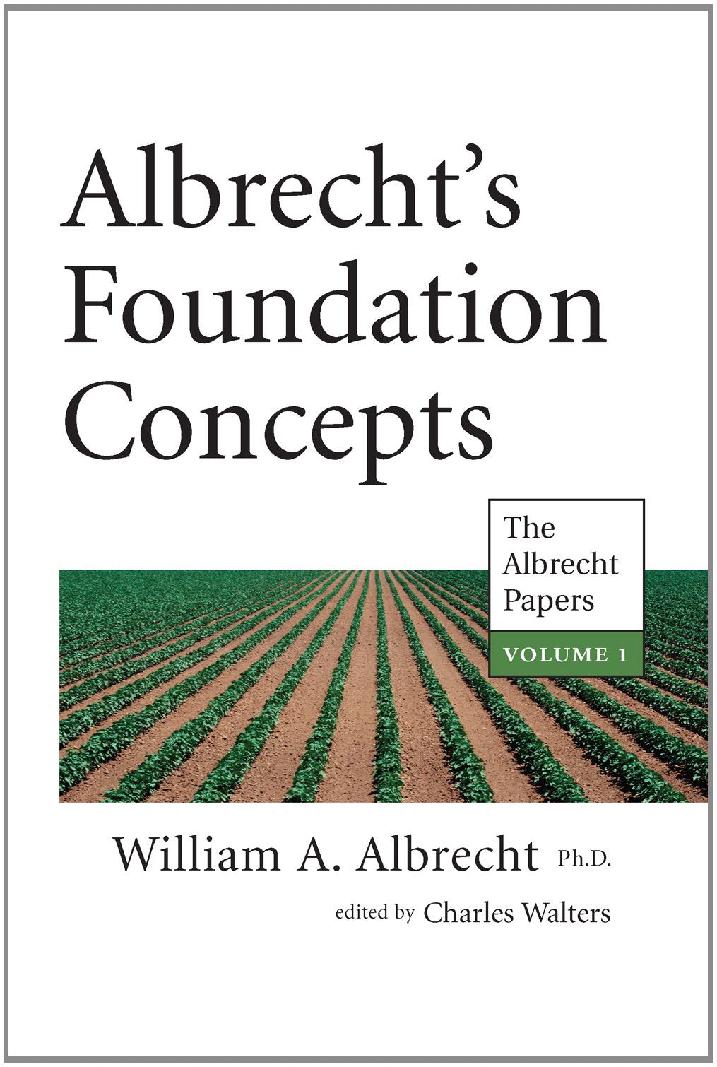 Albrechts Foundation Concepts (The Albrecht Papers),Used