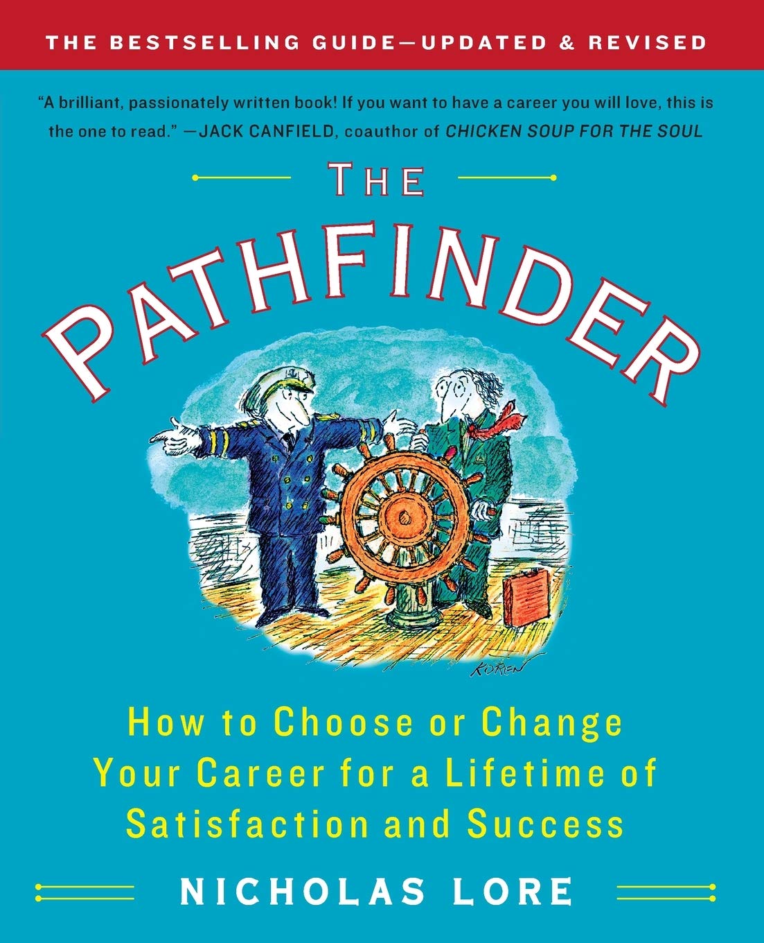 The Pathfinder: How To Choose Or Change Your Career For A Lifetime Of Satisfaction And Success (Touchstone Books (Paperback)),Used