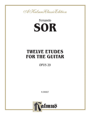 Twelve Etudes for the Guitar, Op. 29 (Kalmus Edition),Used