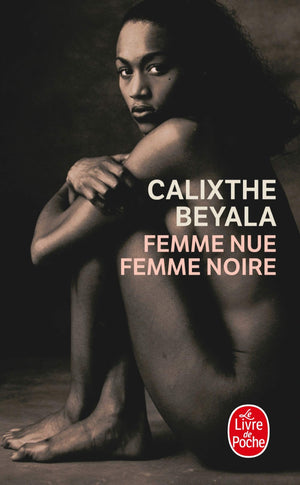 Femme Nue Femme Noire (Le Livre de Poche) (French Edition),Used
