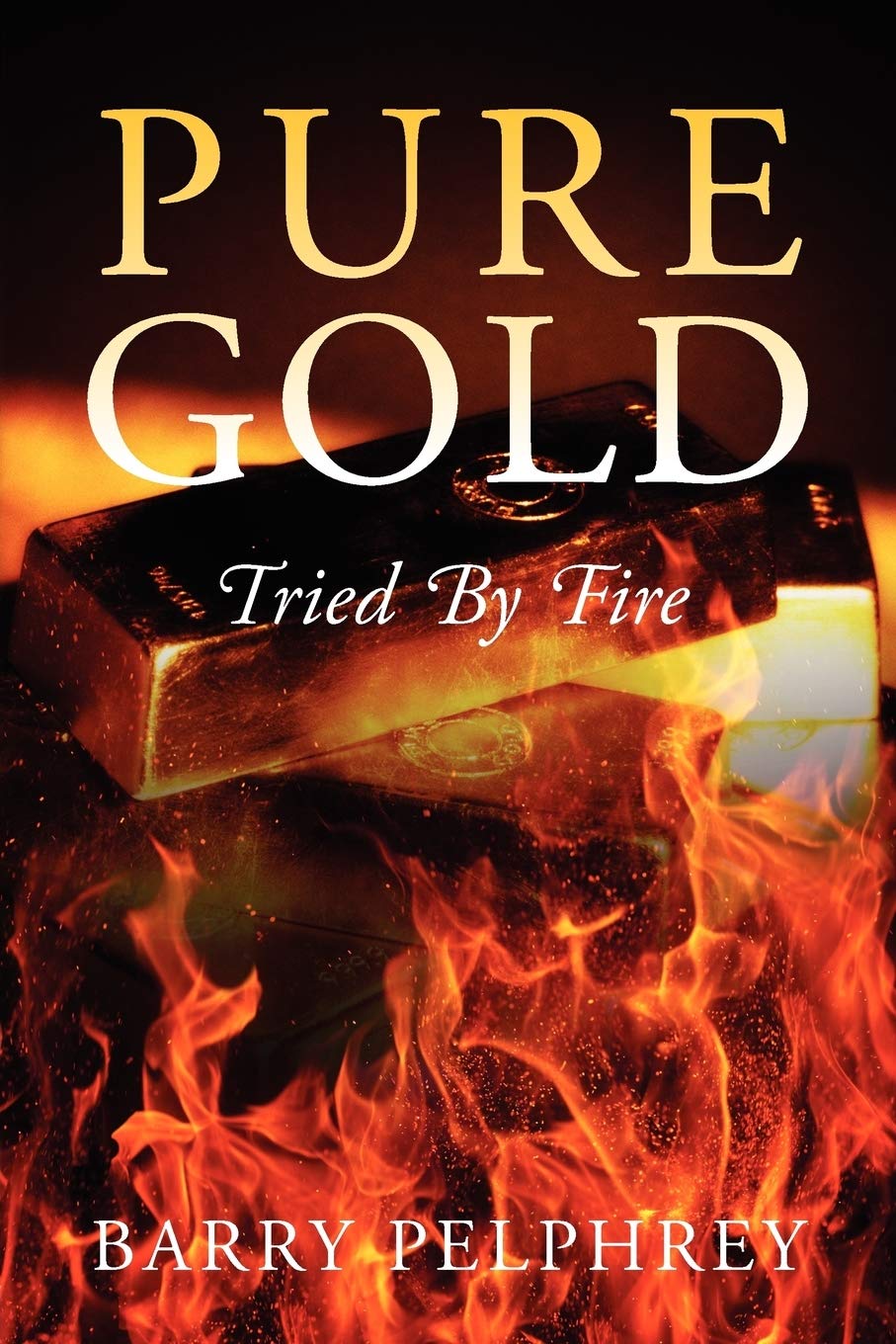 Pure Gold: Tried By Fire,Used
