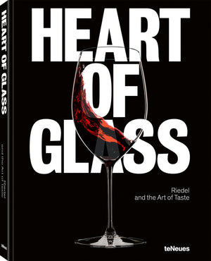 Heart Of Glass: Riedel And The Art Of Taste