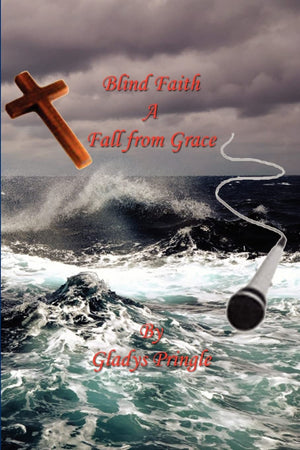 Blind Faith: A Fall From Grace,New