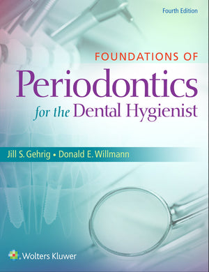 Foundations Of Periodontics For The Dental Hygienist