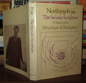 The Secular Scripture: A Study of the Structure of Romance (The Charles Eliot Norton Lectures),Used