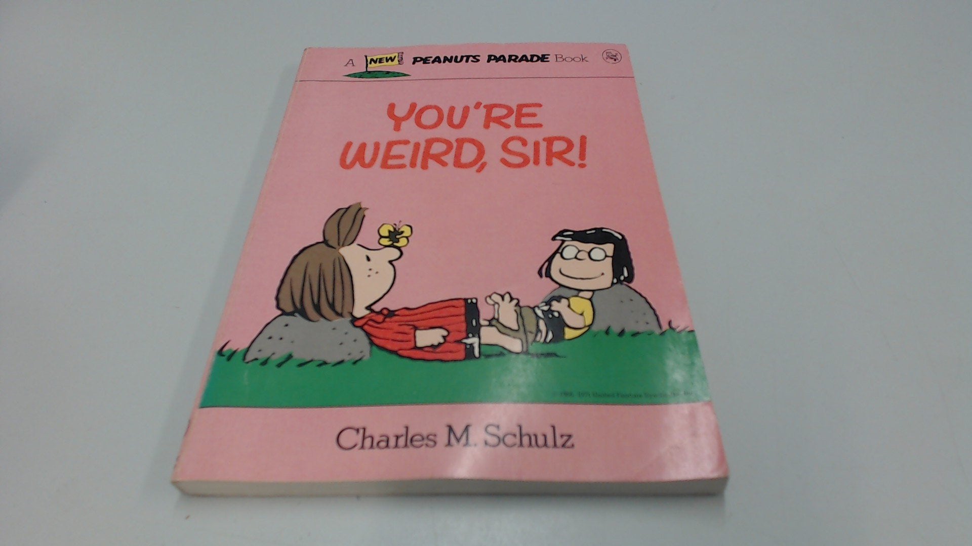 You're Weird, Sir!,Used