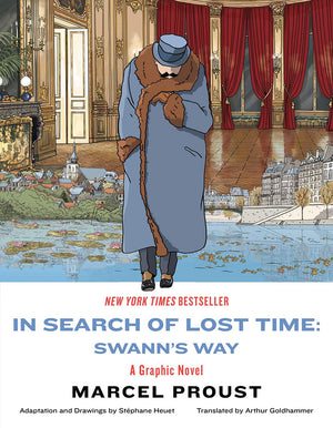 In Search of Lost Time: Swann's Way: A Graphic Novel,Used