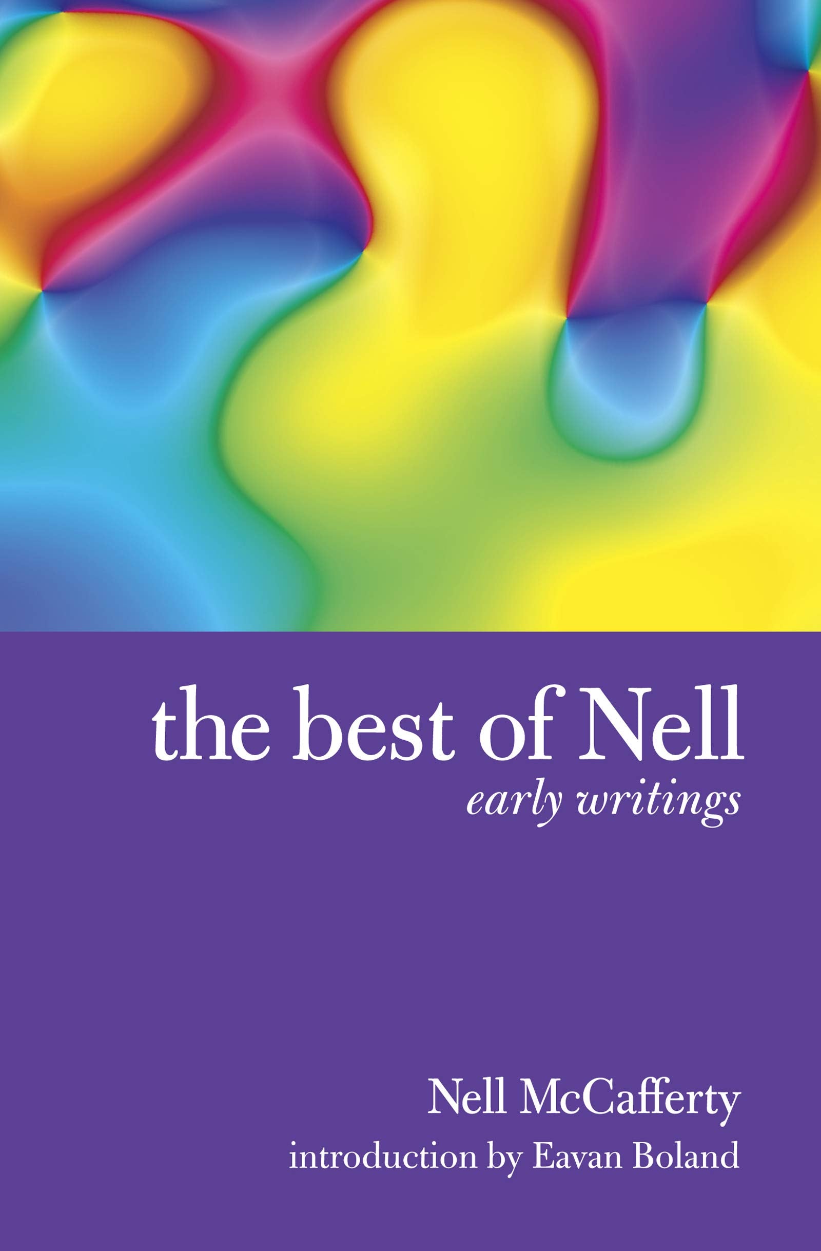 The Best Of Nell: A Selection Of Writings Over 14 Years