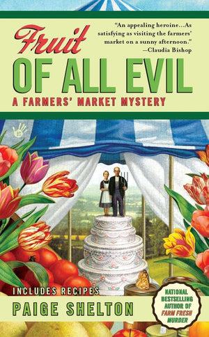 Fruit of All Evil (A Farmers' Market Mystery),Used