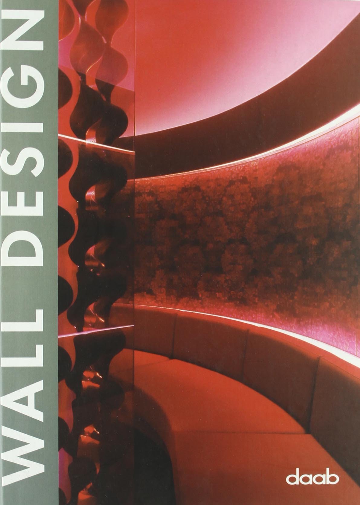 Wall Design (Design Books) (English, German, Spanish, French and Italian Edition),Used
