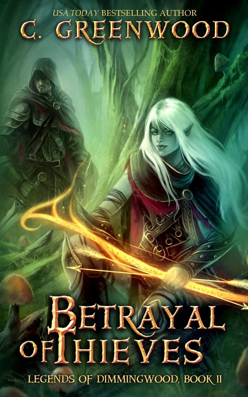 Betrayal Of Thieves (Legends Of Dimmingwood),Used