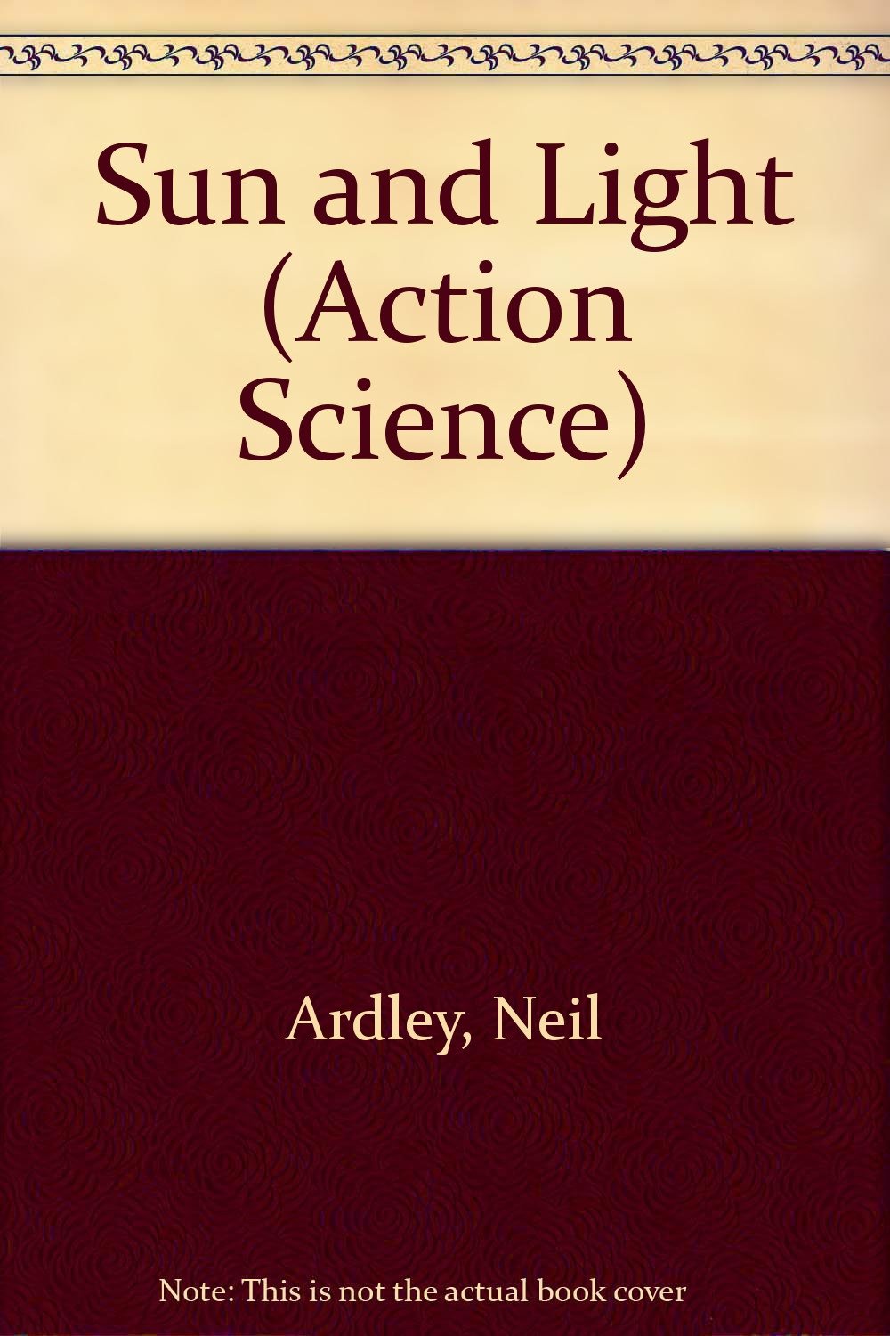 Sun and Light (Action Science),Used