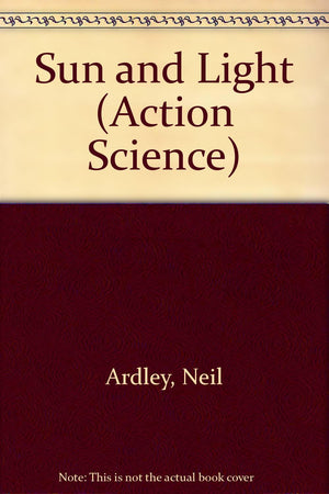 Sun and Light (Action Science),Used