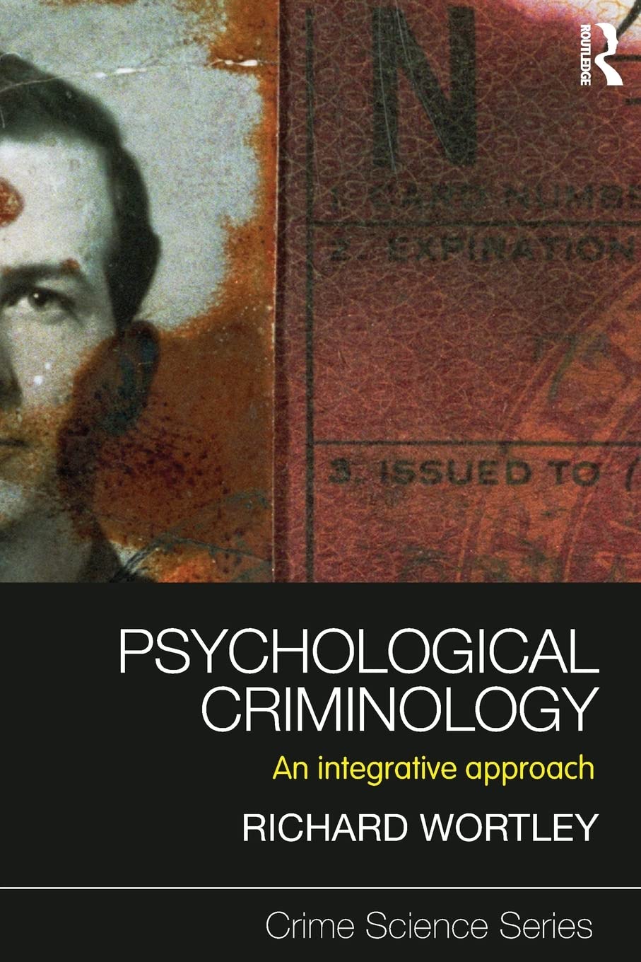 Psychological Criminology (Crime Science Series),Used