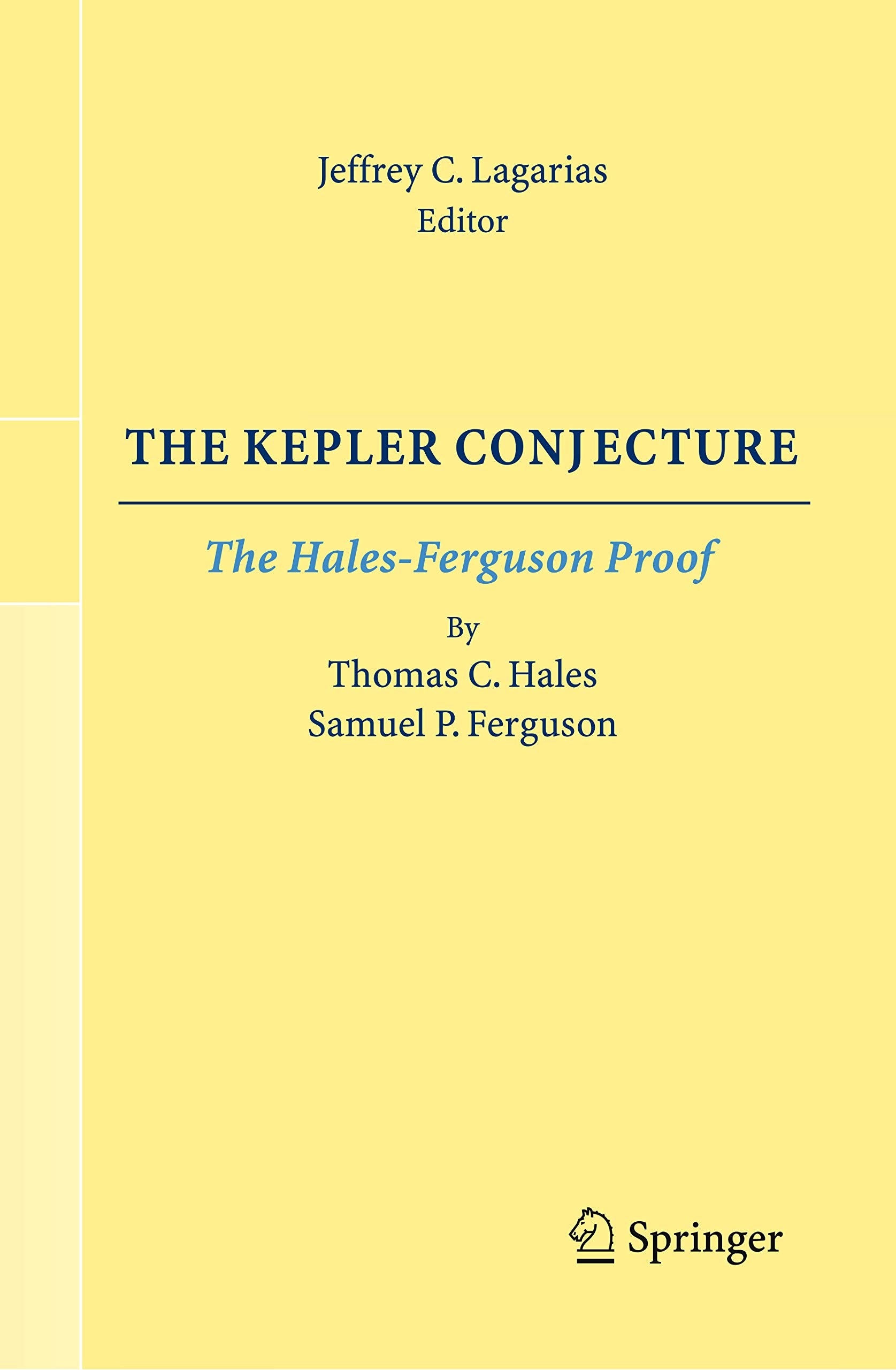 The Kepler Conjecture: The HalesFerguson Proof,Used