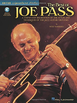 The Best Of Joe Pass: A Stepbystep Breakdown Of The Styles And Techniques Of The Jazz Guitar Virtuoso (Book/Online Audio) (Gui