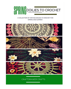 Spring Doilies to Crochet A Collection of Floral Doily Crochet Patterns: A Collection of Vintage Doilies to Crochet for Spring a,Used