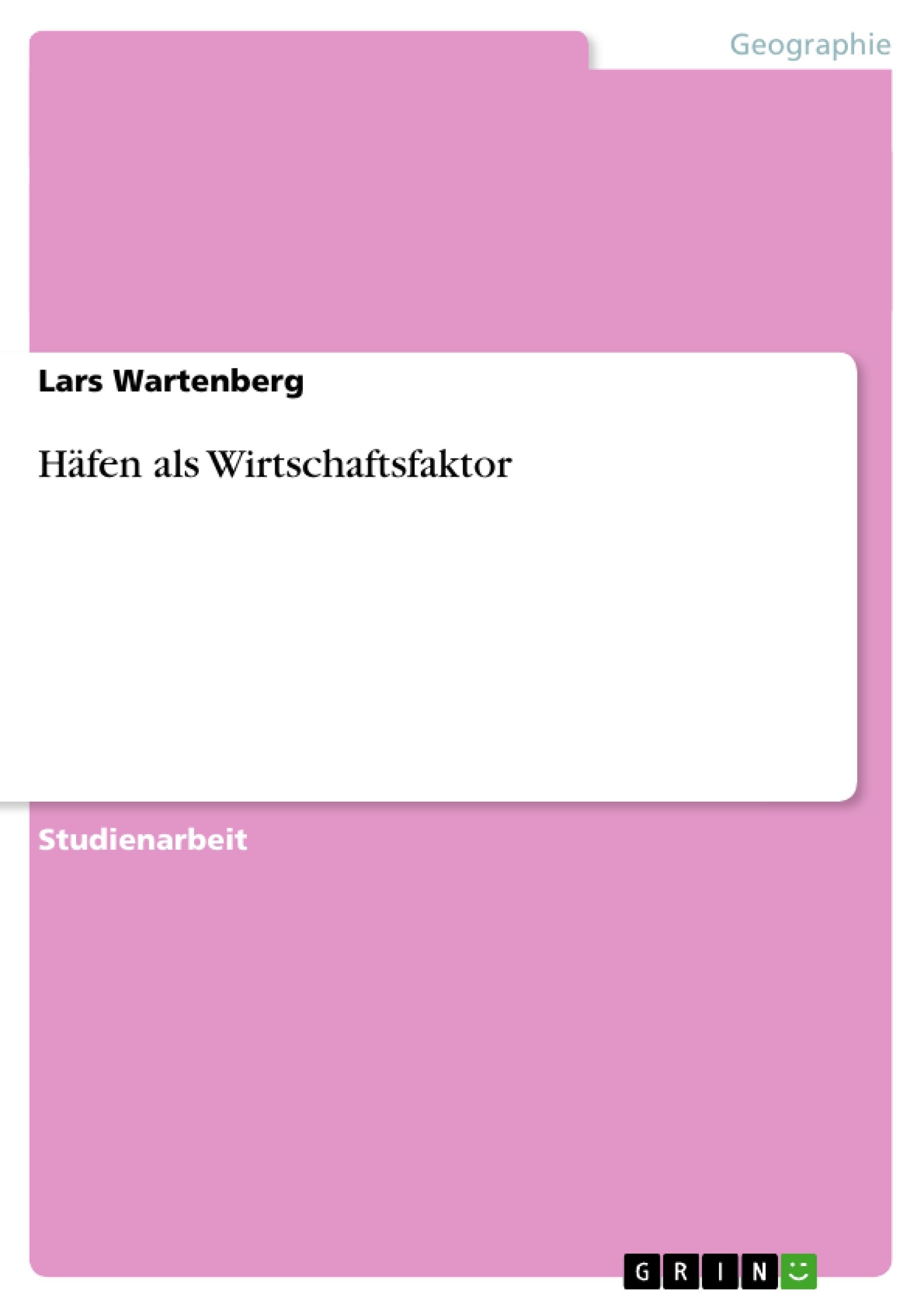Hfen als Wirtschaftsfaktor (German Edition),Used