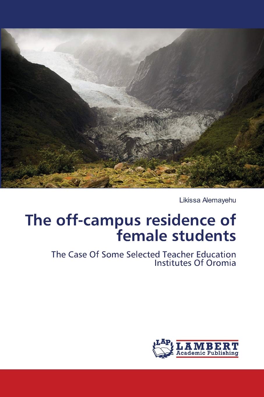 The offcampus residence of female students: The Case Of Some Selected Teacher Education Institutes Of Oromia,Used