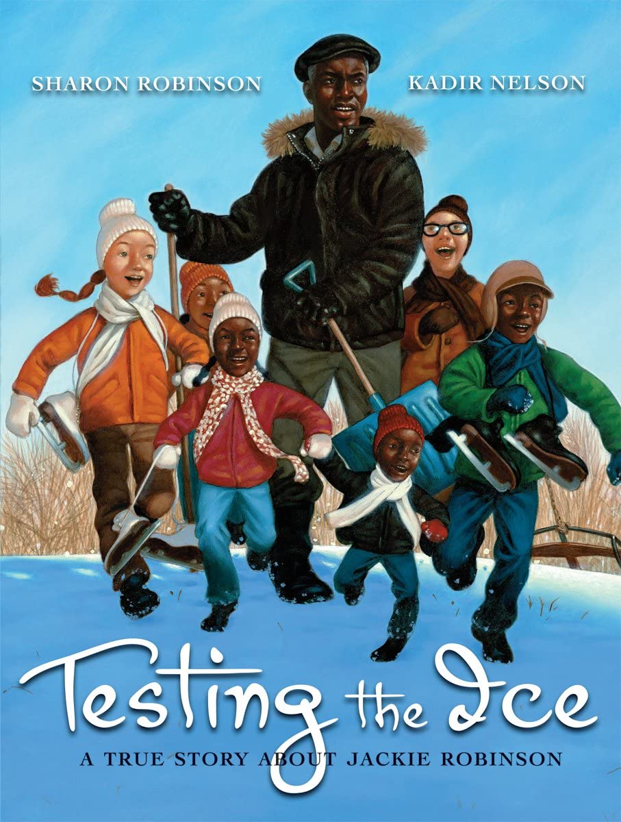 Testing The Ice: A True Story About Jackie Robinson,New