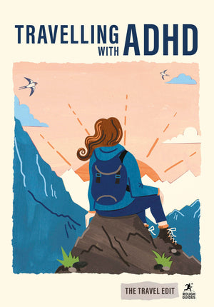 Rough Guides Travel Edit: Travelling With Adhd