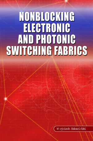 Nonblocking Electronic and Photonic Switching Fabrics,Used