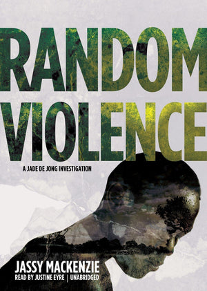 Random Violence (The Jade De Jong Investigations, Book 1),Used
