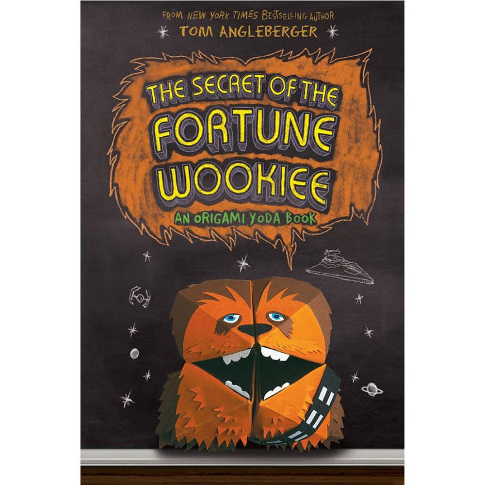The Secret Of The Fortune Wookiee: An Origami Yoda Book