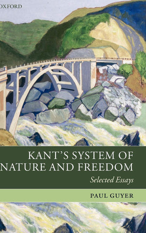 Kant's System of Nature and Freedom: Selected Essays,Used
