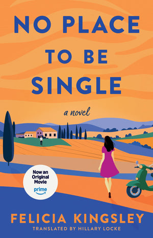 No Place To Be Single: A Novel
