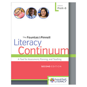 The Fountas & Pinnell Literacy Continuum, Second Edition: A Tool For Assessment, Planning, And Teaching, Prek8